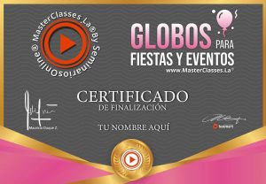 Curso de globos para fiestas y eventos certificado de antonio barrios