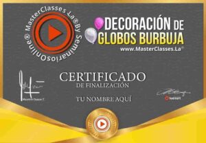 Curso de Decoración de globos burbuja certificado