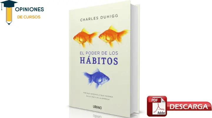 Dónde descargar el libro El poder de los hábitos de Charles Duhigg en PDF completo y gratis
