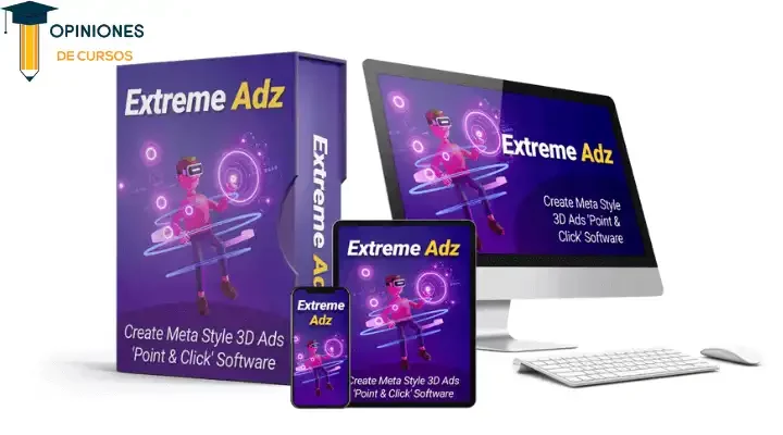 Opiniones del software Extreme Adz Pro para crear un anuncio 3D ¿Funciona y vale la pena?