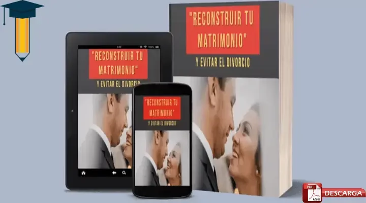 ¿Dónde descargar el libro Reconstruir Tu Matrimonio y Evitar el Divorcio en PDF de Edwin Rojas?