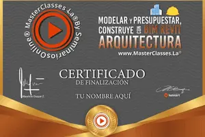 certificado del curso Modelar y Presupuestar como se Construye con BIM Revit Arquitectura en hotmart 300 X 200