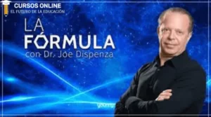 La Fórmula Dr Joe Dispenza