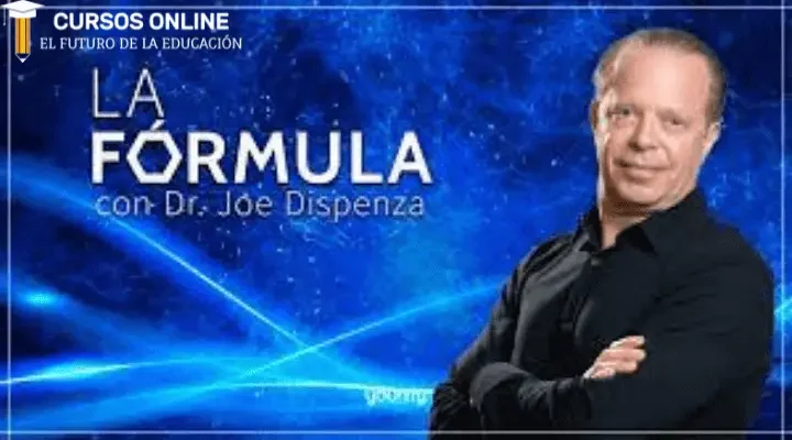 La Fórmula: Curso Online completo por el Dr. Joe Dispenza en español