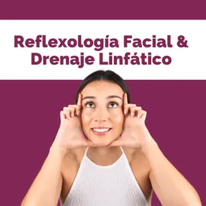 curso Reflexología facial y drenaje linfático kateyogui por dentro