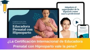 Certificación Internacional de Educadora Prenatal con Hipnoparto
