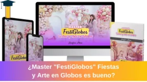 Master FestiGlobos Fiestas y Arte en Globos